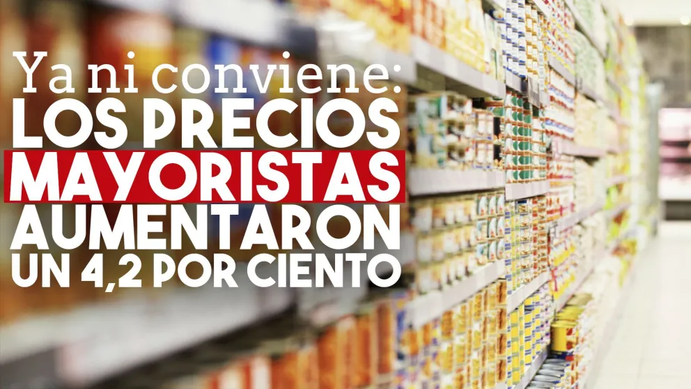 Precios mayoristas subieron 4,2% y acumulan alza del 40% en 9 meses