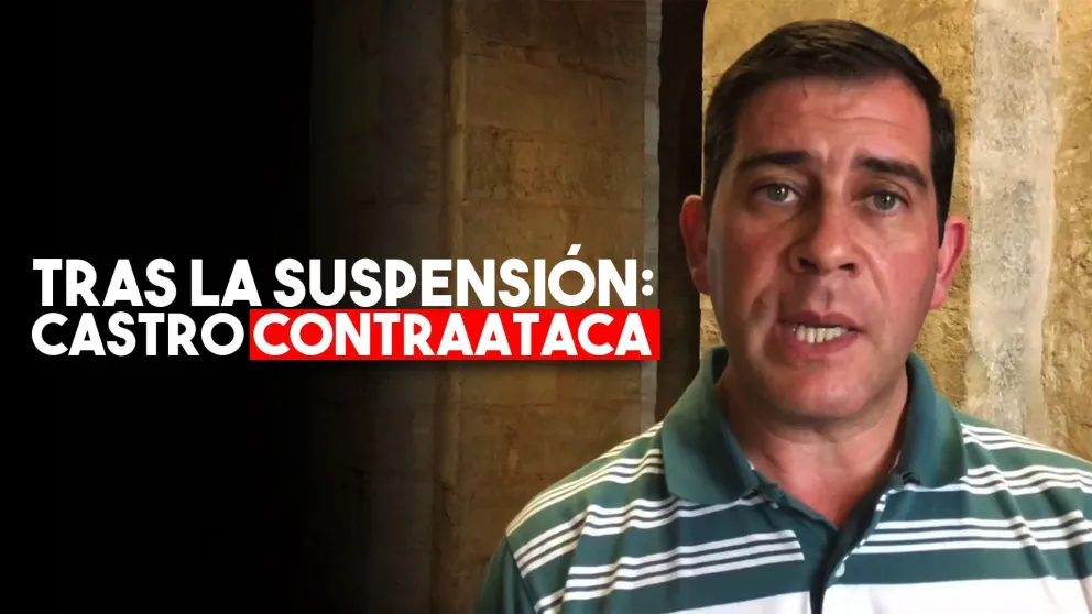 Tras la suspensión, Castro arremetió contra los concejales