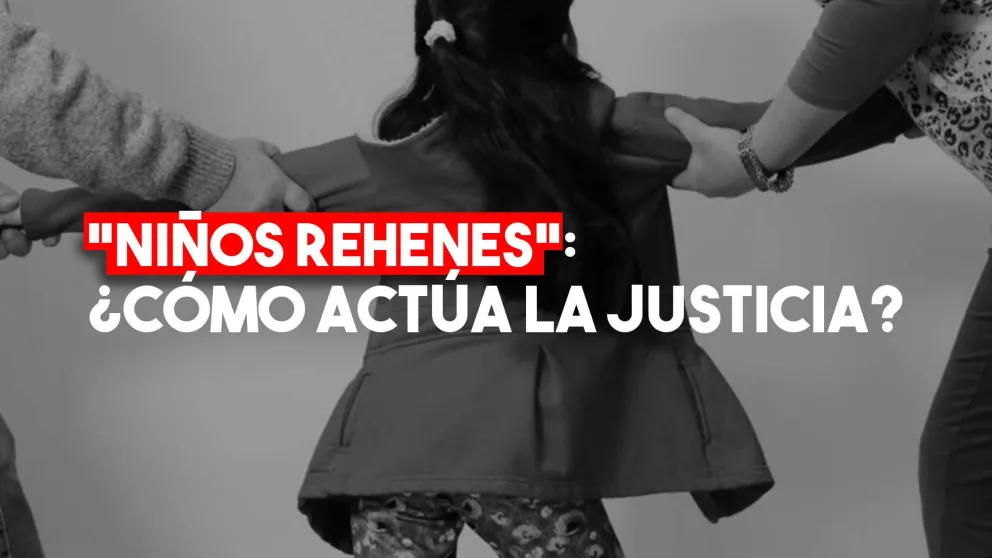 ¿Cómo actúa la Justicia cuando los niños se convierten en "rehenes" de sus padres?