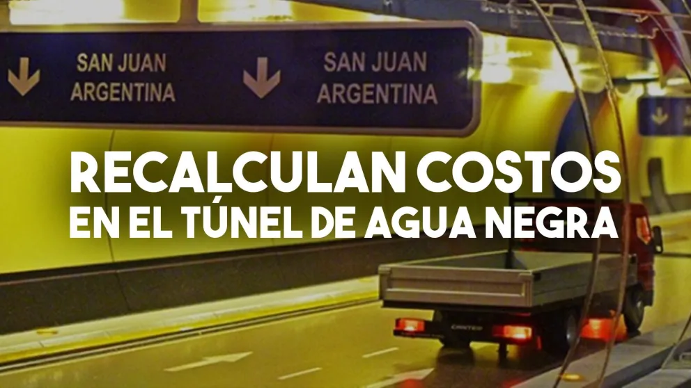 Argentina y Chile trabajan juntos para ajustar costos del Túnel de Agua Negra