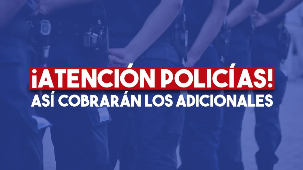 Los policías que realizaron adicionales empezarán a cobrarlos