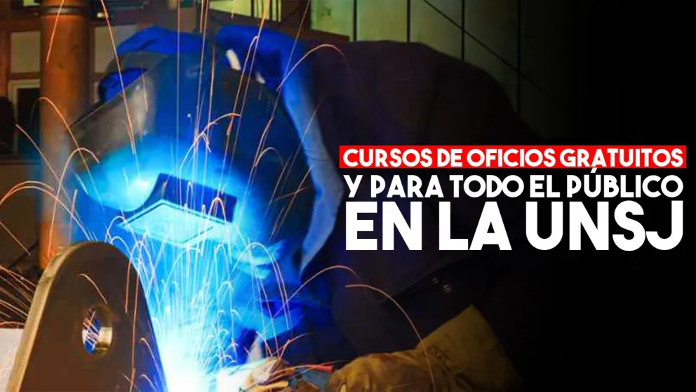 Cursos de Oficios Gratuitos en la UNSJ