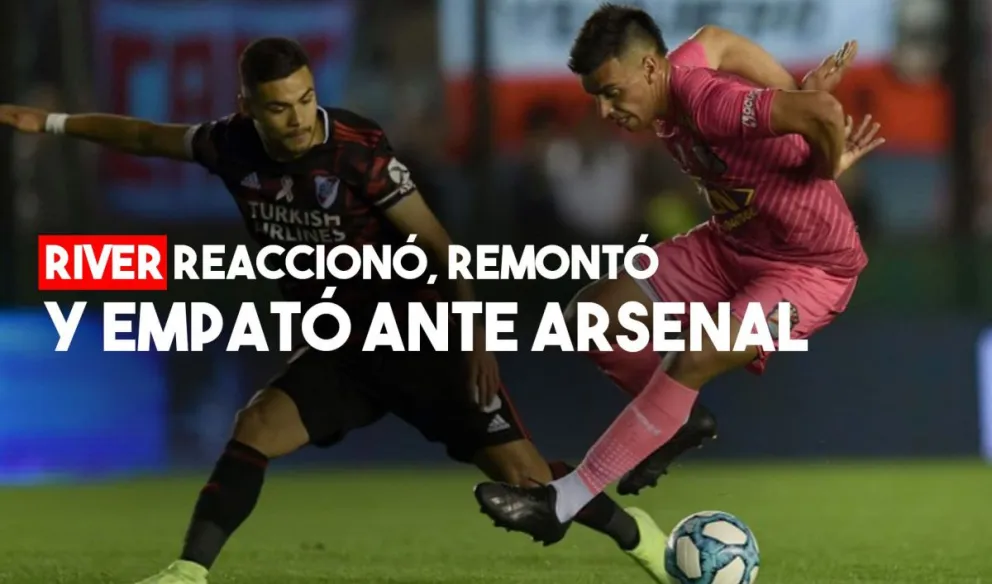 River no la pasó bien con Arsenal y fue empate