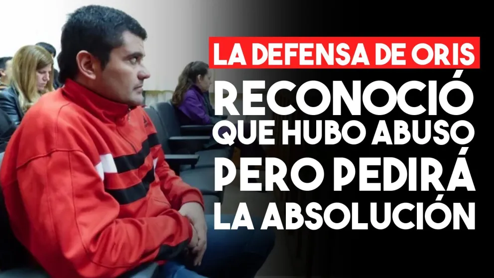 La defensa de Oris reconoce que hubo abuso pero pedirá la absolución