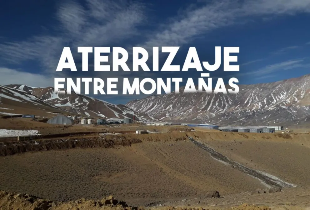 Pista de aterrizaje en el corazón de la montaña: vuelos directos a Veladero