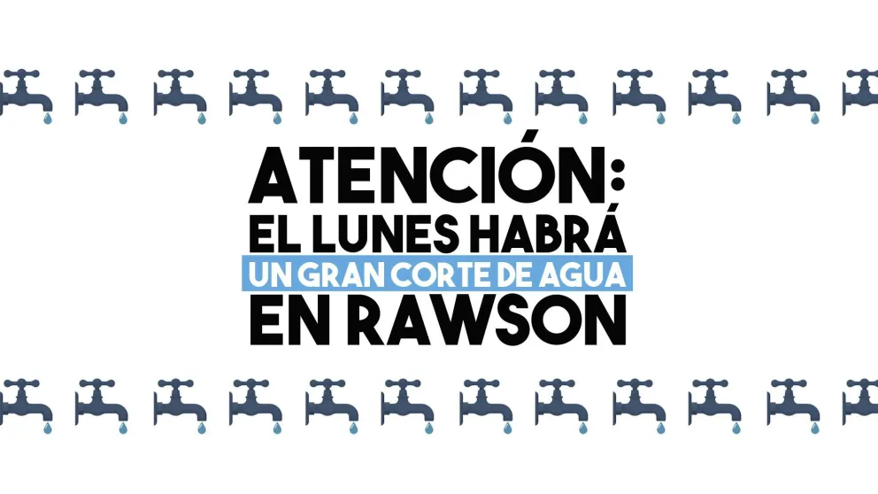 Se viene un gran corte de agua en varias zonas de Rawson