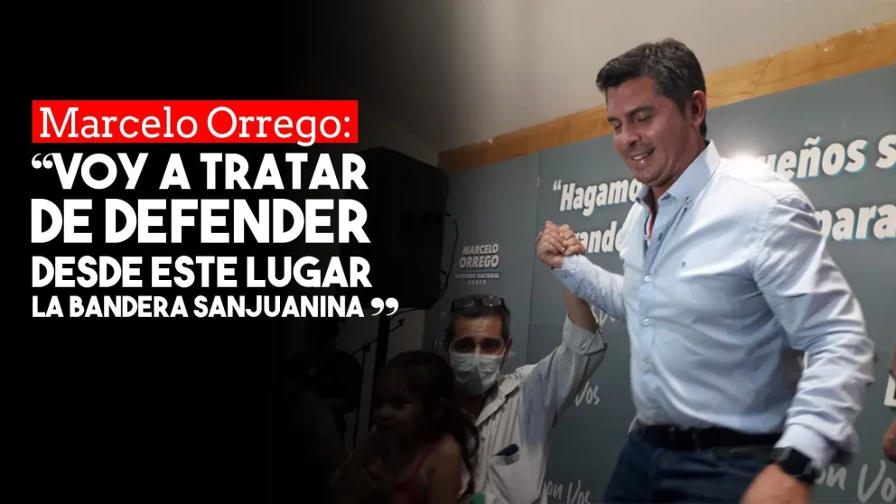 Marcelo Orrego: "Voy a tratar desde este lugar de defender la bandera sanjuanina"