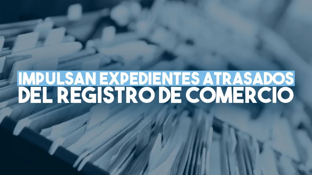El Registro de Comercio impulsa expedientes atrasados para acortar los plazos