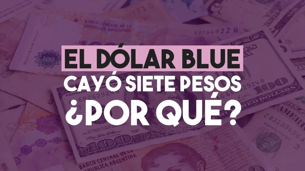 Dólar hoy: ¿por qué el blue se derrumbó siete pesos este martes?