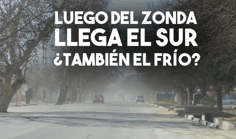 Luego del Zonda, llega el viento sur a la provincia