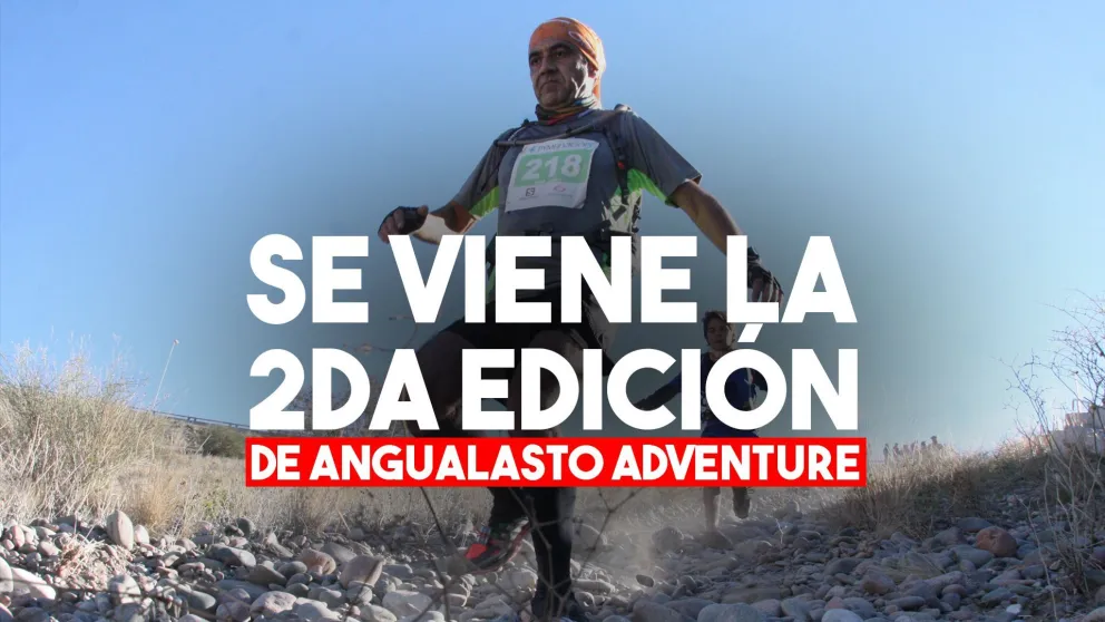 Se viene la Segunda Edición de Angualasto Adventure