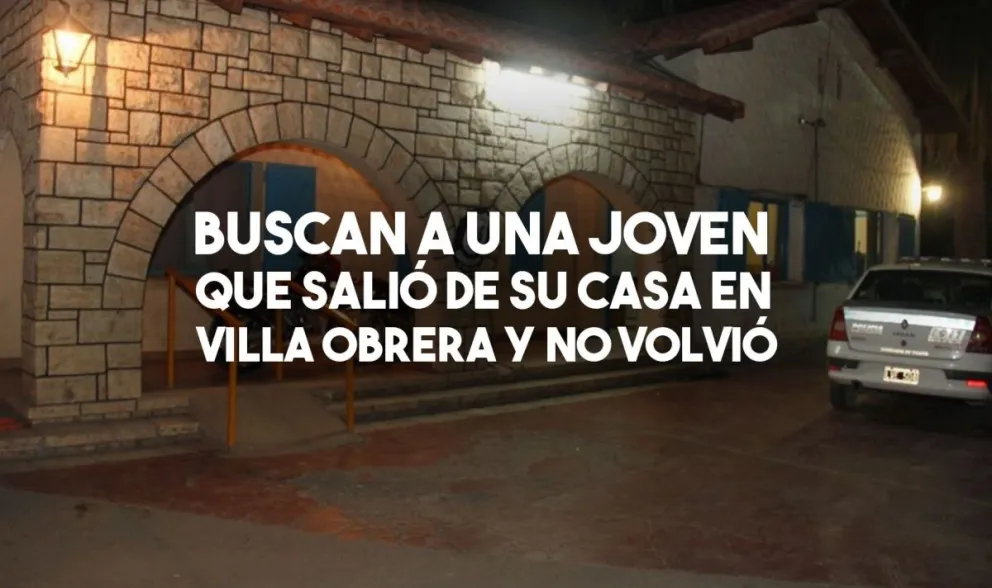 Buscan a una adolescente que se ausentó de su casa en Villa Obrera