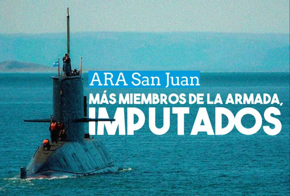 ARA San Juan: imputaron a otros cuatro ex altos mandos de la Armada