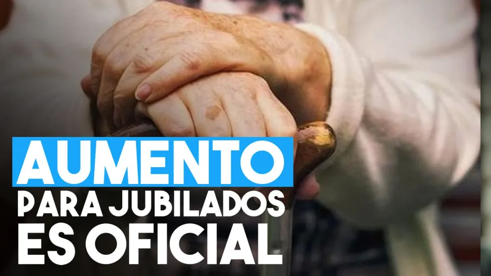 ANSES: oficializaron el aumento para jubilados, pensionados y AUH