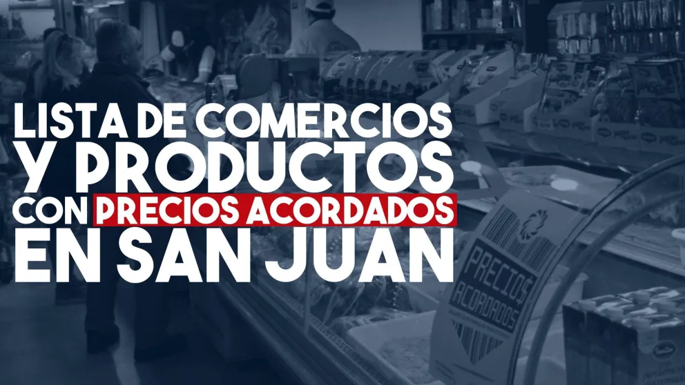 En los supermercados de San Juan ya podés encontrar los productos con Precios Acordados