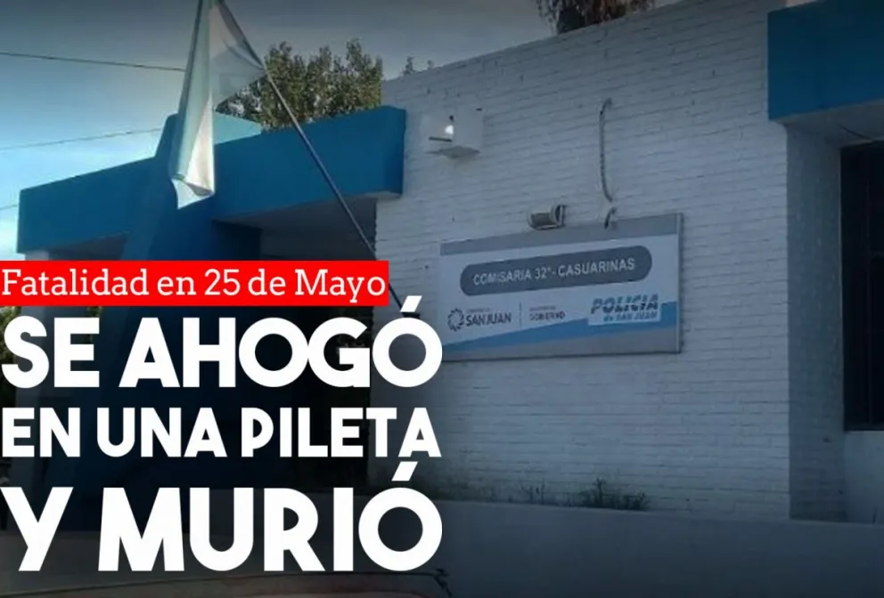 Un hombre murió ahogado en una pileta en 25 de Mayo