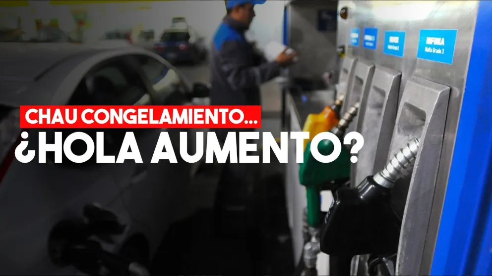 Se termina el congelamiento y ¿suben las naftas?