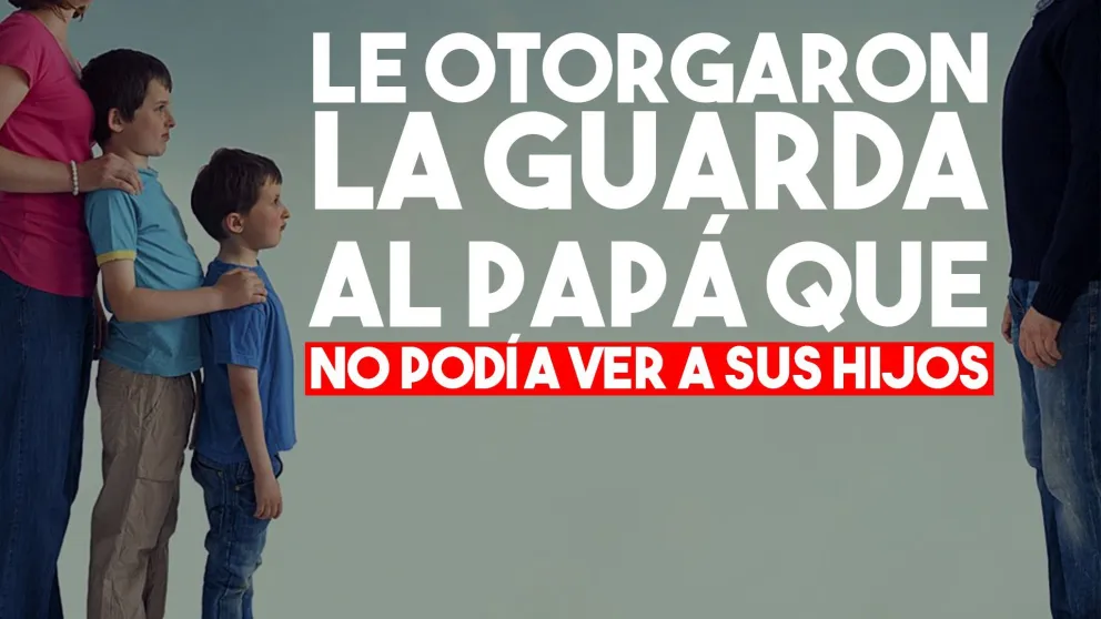 Le otorgaron la guarda de sus hijos al padre que no puede verlos desde hace más de un mes