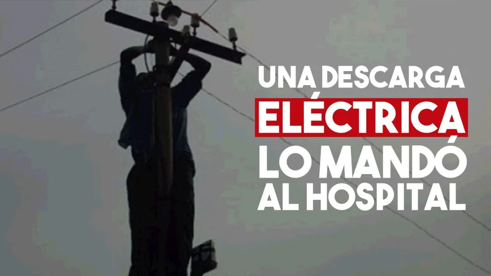 Un joven terminó internado luego de recibir una descarga eléctrica