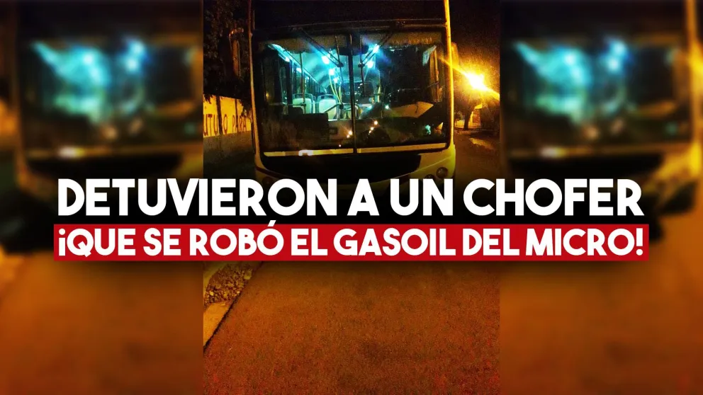 Detuvieron a un chofer que se robaba el combustible de un colectivo