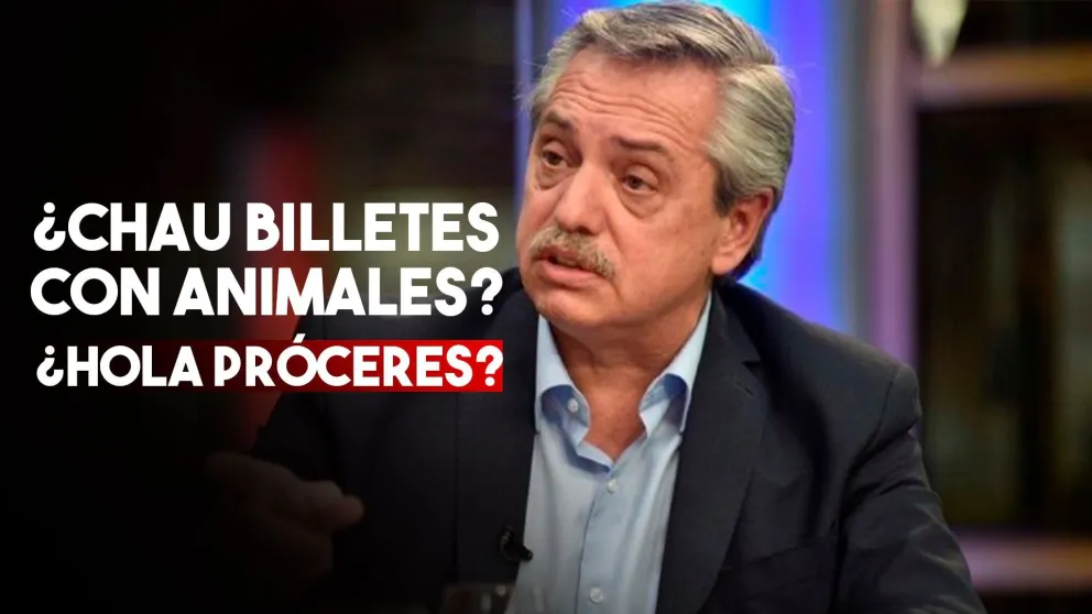 Alberto Fernández quiere sacar los animales de los billetes: a quiénes pondría