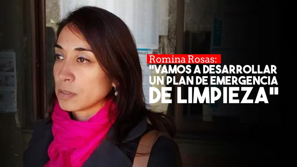 Romina Rosas: "Vamos a desarrollar un plan de emergencia de limpieza"