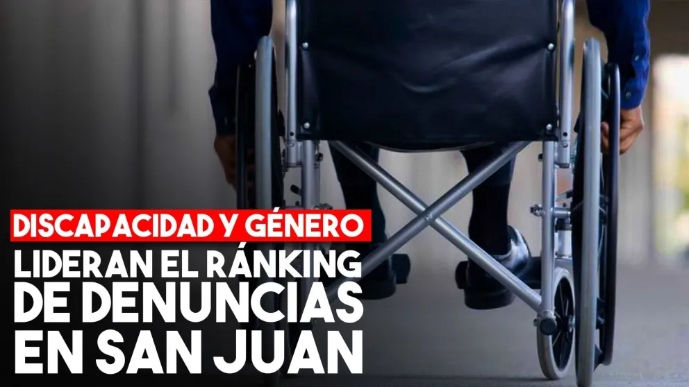 Discapacidad y género, los temas más denunciados este año en San Juan