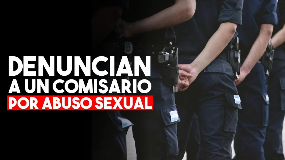 Denunciaron a un comisario de 25 de Mayo por abuso sexual