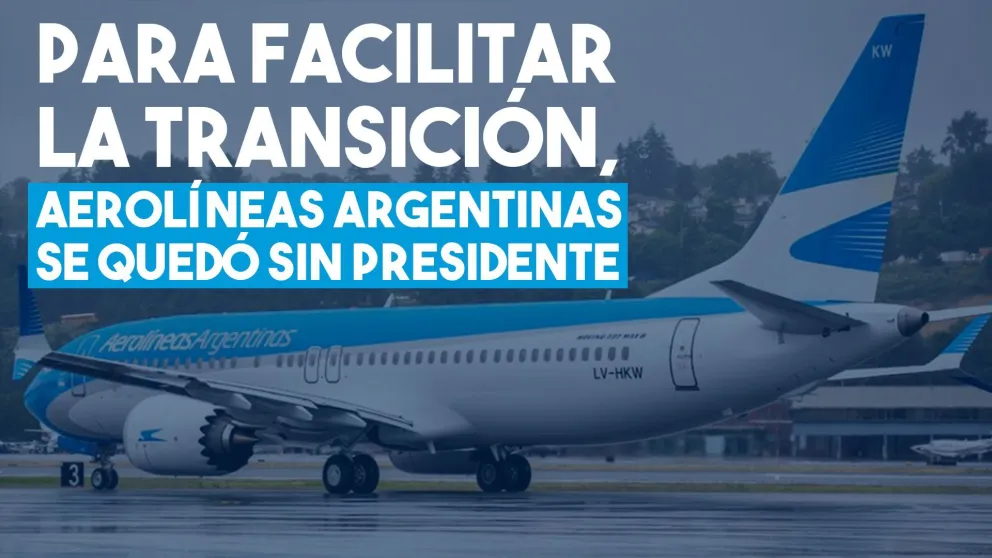 Renunció el presidente de Aerolíneas Argentinas para "facilitar la transición"
