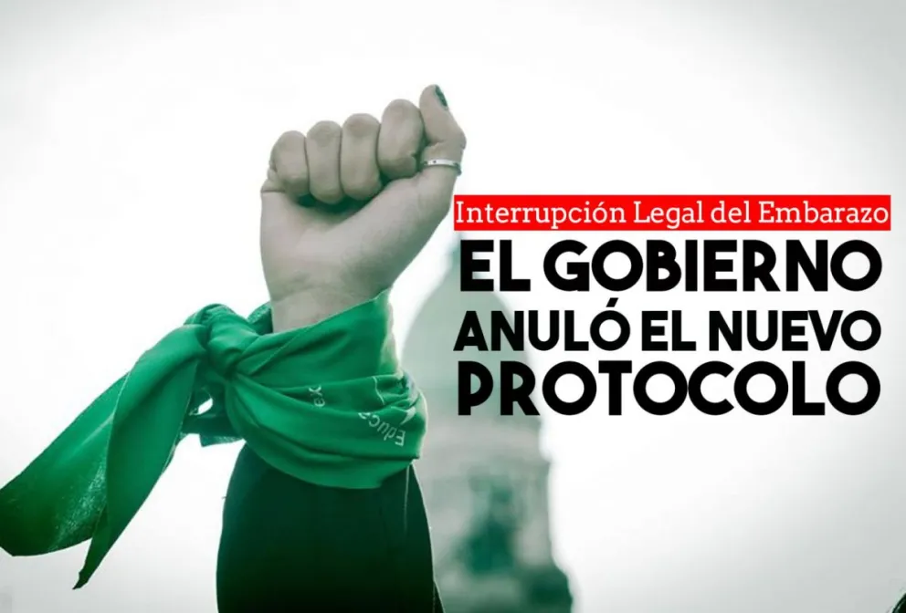 El Gobierno revocó el nuevo protocolo para la interrupción legal del embarazo