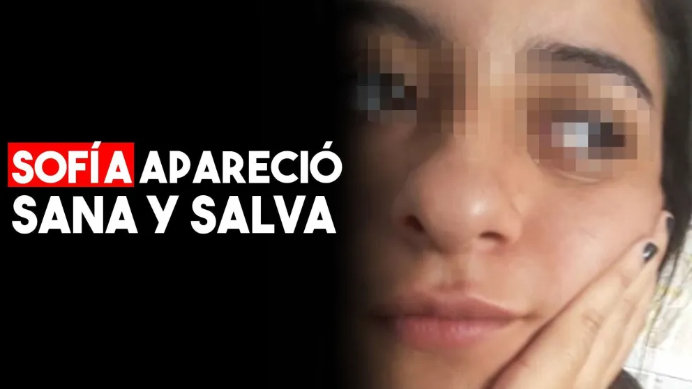 Apareció Sofía, la adolescente que buscaban intensamente