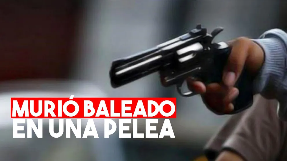Lo mataron de un balazo tras protagonizar una gresca