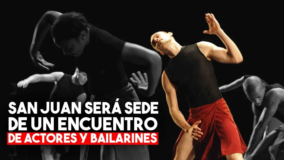 San Juan será sede de un encuentro sobre el derecho de propiedad intelectual de actores y bailarines