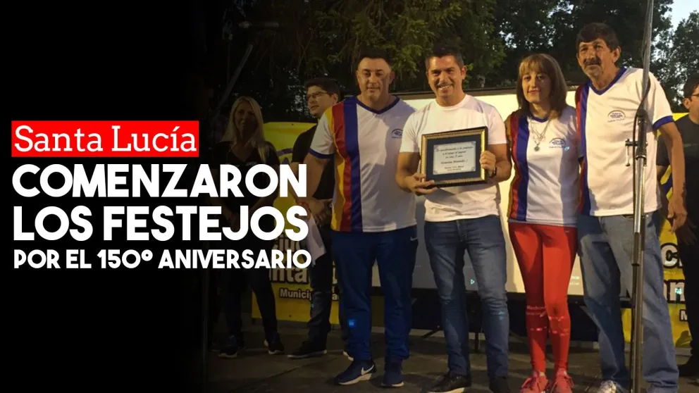Santa Lucía comenzó con los festejos por su 150° Aniversario