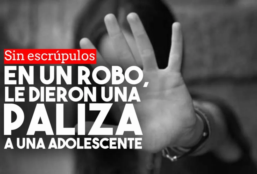 Golpearon salvajemente a una adolescente para robarle