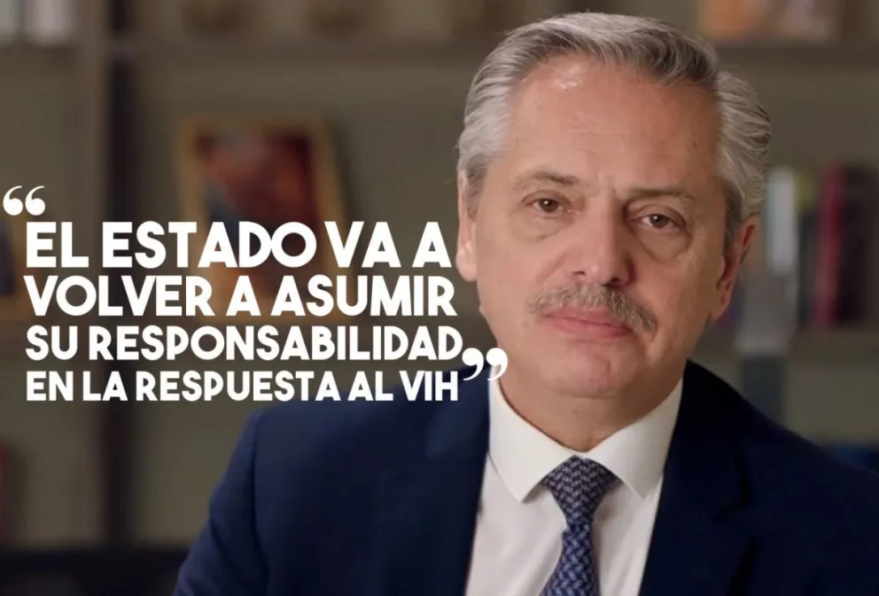 Alberto Fernández: "El Estado va a volver asumir su responsabilidad en la respuesta al VIH"
