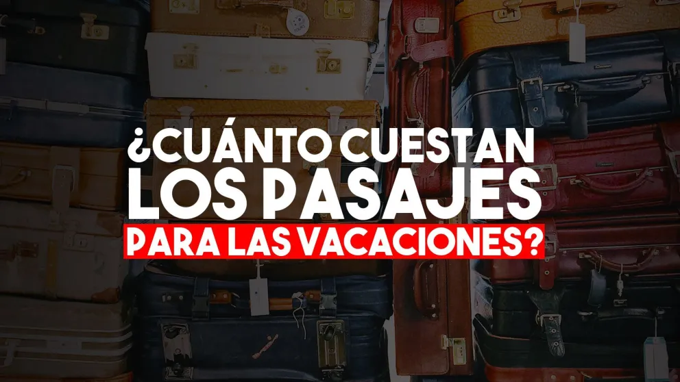Vacaciones de verano: el precio de viajar a los destinos más elegidos