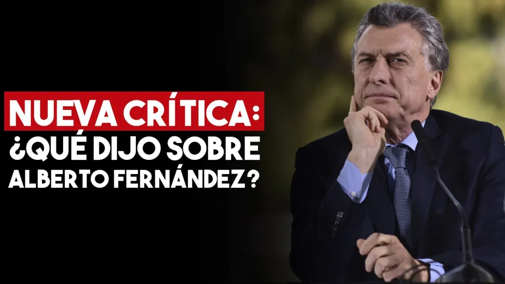 Mauricio Macri, sobre Alberto Fernández: “Dice demasiadas cosas, y eso para un presidente no es bueno”