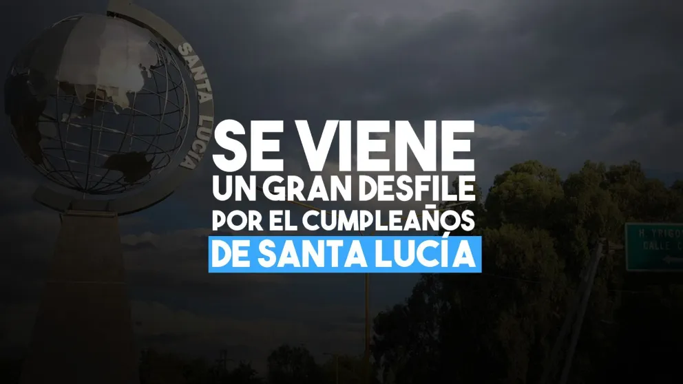 Santa Lucía realizará un desfile por su 150° Aniversario