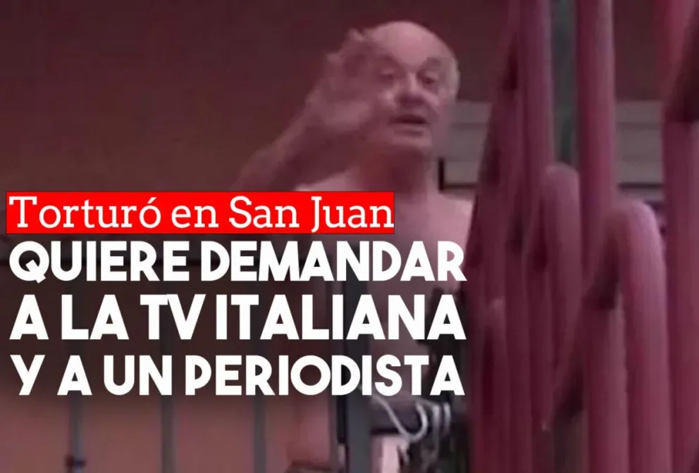 Represor que torturó en San Juan amenazó con demandar a la TV italiana y a un periodista