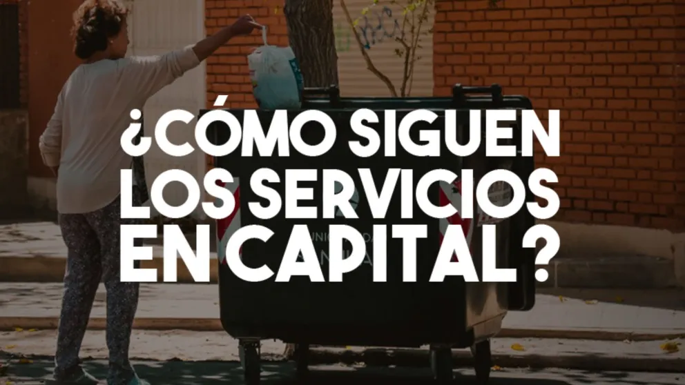 ¿Cómo seguirán los servicios en Capital con la nueva gestión?