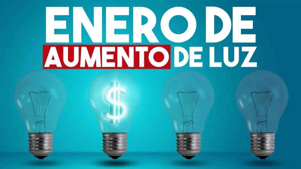 Confirmado: desde enero, la tarifa de la luz vendrá con un aumento del 15% en promedio