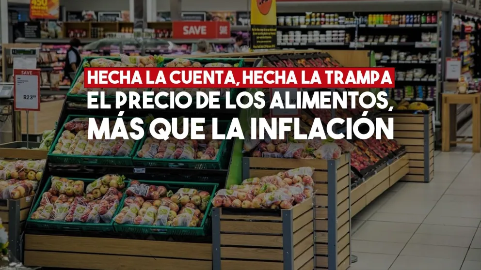 Los precios de alimentos subieron mucho más que la inflación