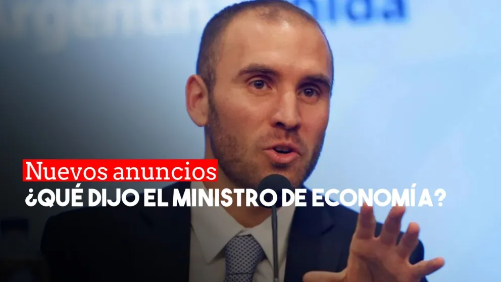 Conocé las medidas anunciadas por el ministro de Economía