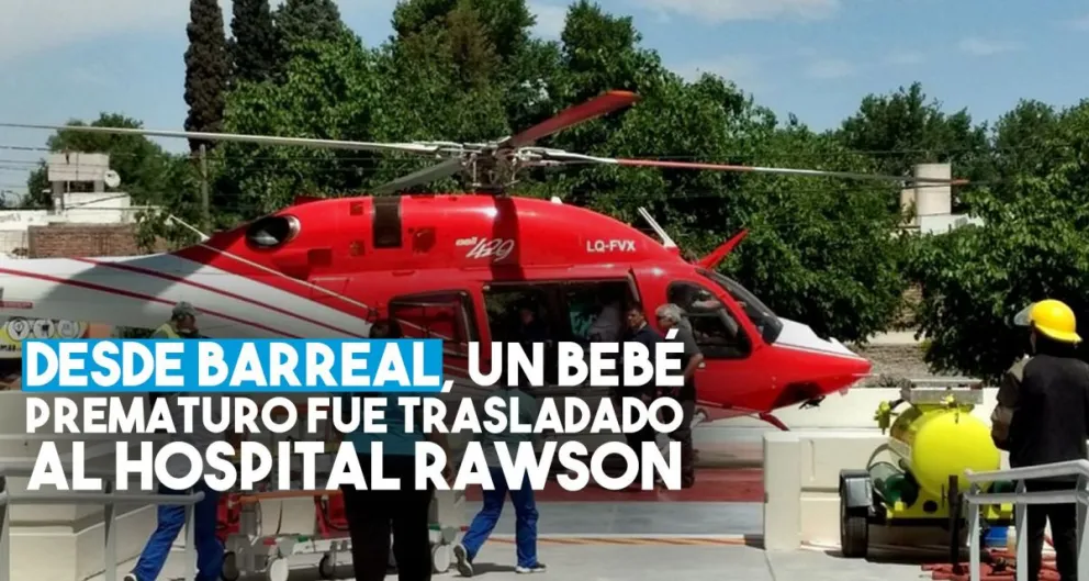 Un bebe trasladado en helicóptero desde Barreal hasta el Rawson