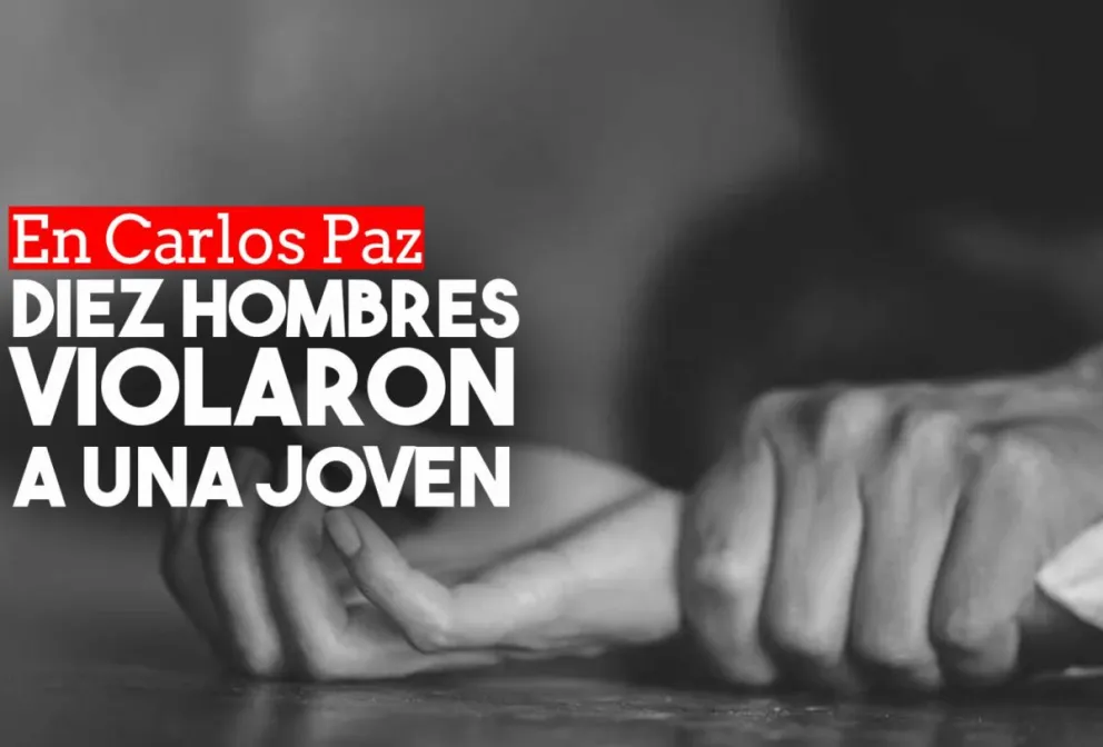 Imputaron a 10 hombres acusados de violar en manada a una joven en Carlos Paz