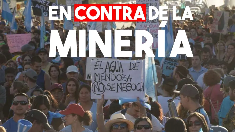 Mendoza se manifestó contra las modificaciones de la ley que permite la explotación minera