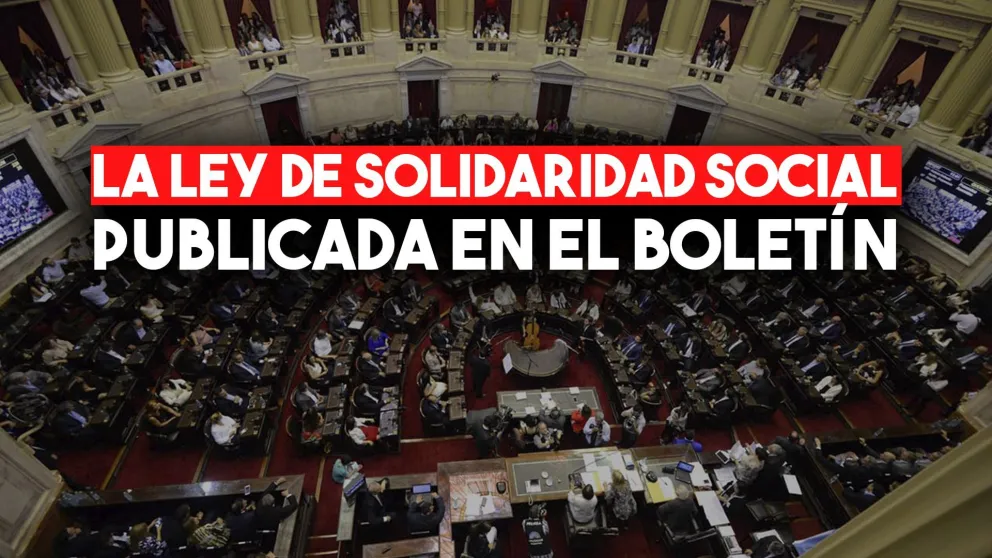 Finalmente, el gobierno nacional promulgó la Ley de Solidaridad Social