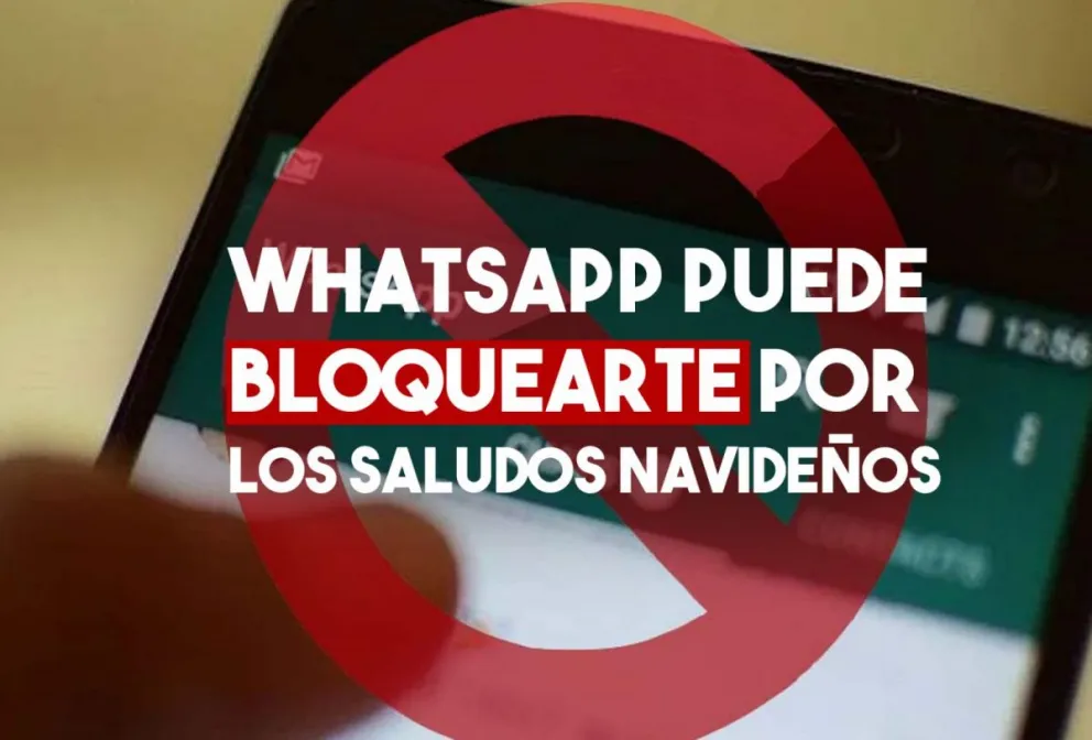 Evita que WhatsApp te bloquee con este tip navideño