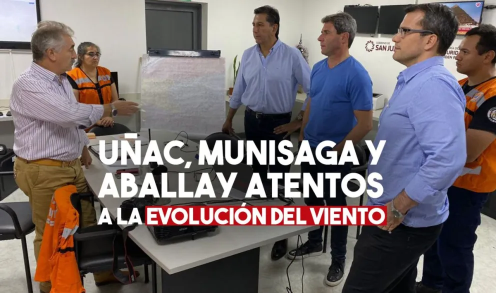 Uñac, Munisaga y Aballay atentos a la evolución del viento